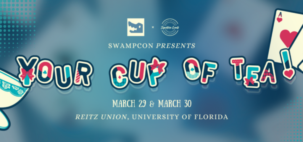 SwampCon: Your Cup of Tea