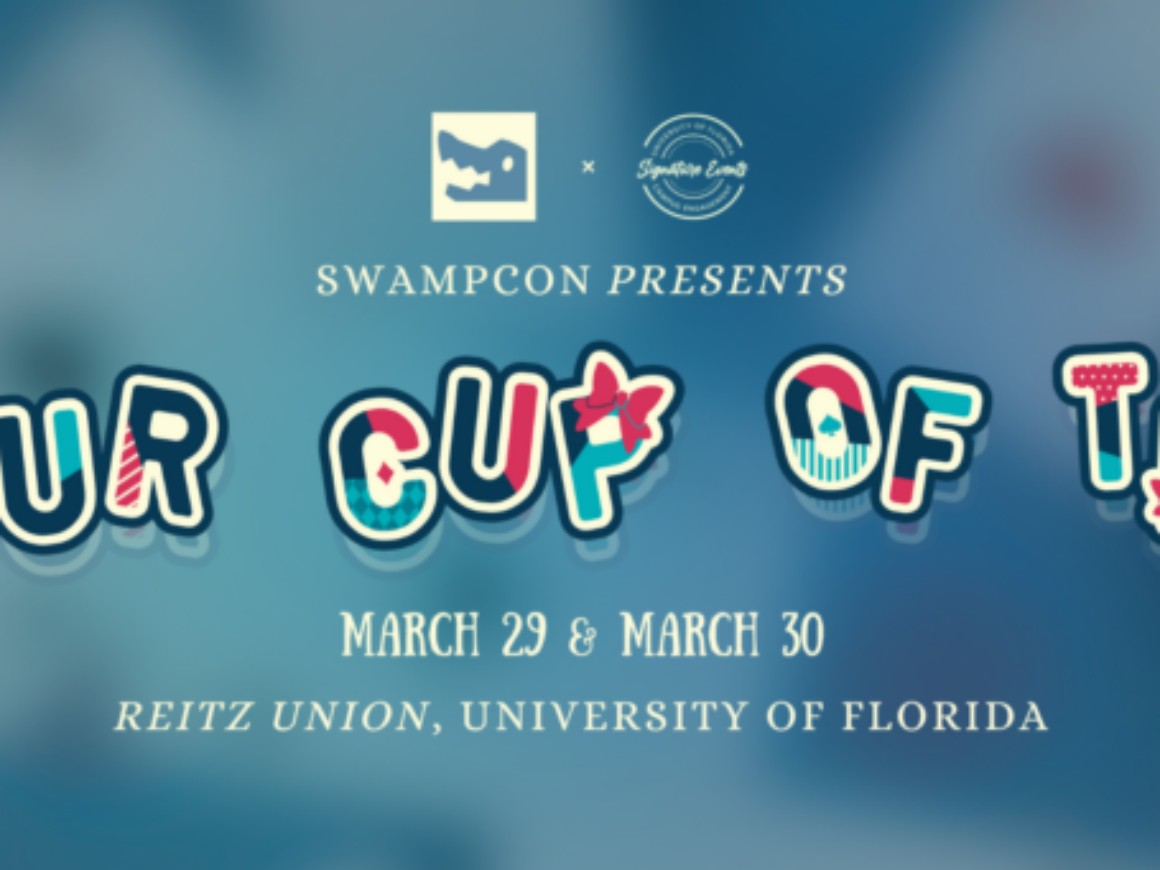 SwampCon: Your Cup of Tea