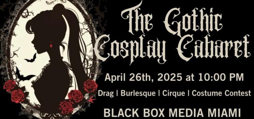 The Gothic Cosplay Cabaret