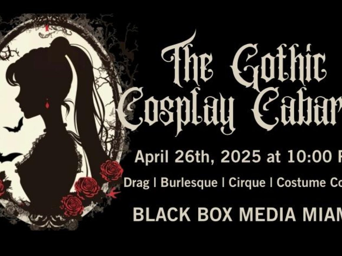 The Gothic Cosplay Cabaret