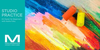 MOCA Studio Practice: Oil Pastel for Beginners with Kasha Fahy MOCA Studio Practice: Oil Pastel for Beginners with Kasha Fahy