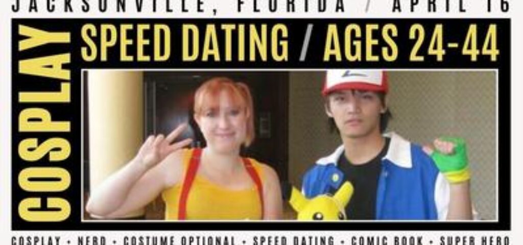 Jacksonville COSPLAY Speed Dating for Singles Age 24-44 ♥ Florida