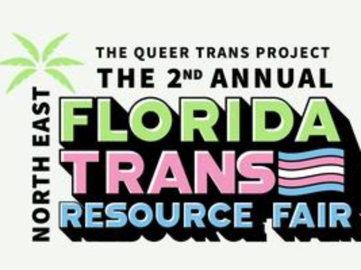 The 2nd Annual North East Florida Trans Resource Fair