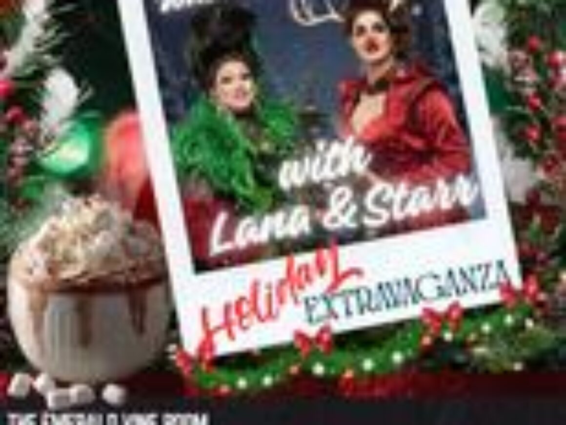 What's The Tea with Lana and Starr Holiday Extravaganza